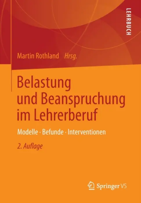 Belastung und Beanspruchung im Lehrerberuf