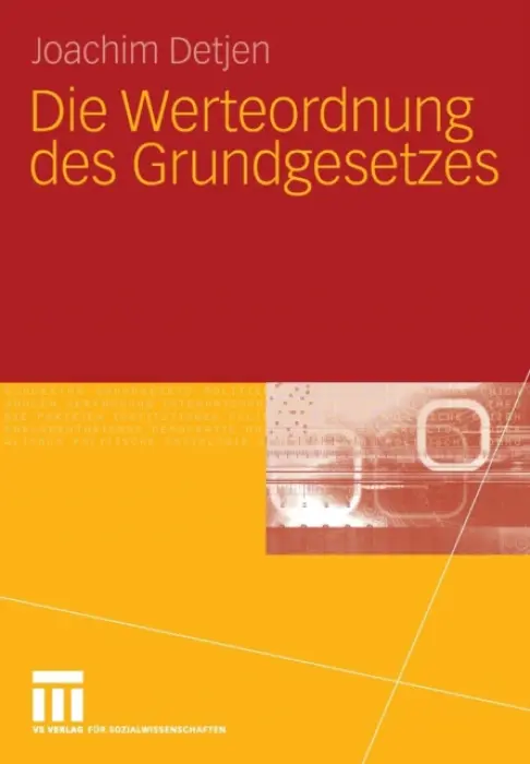 Die Werteordnung des Grundgesetzes - Detjen, Joachim