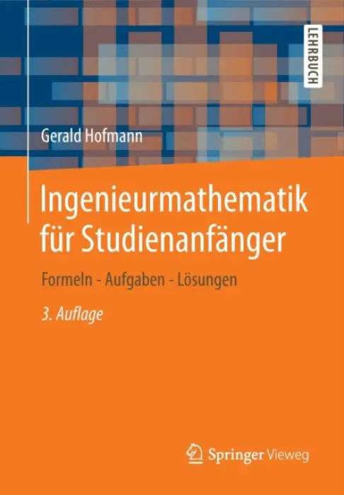Ingenieurmathematik fur Studienanfanger - Hofmann, Gerald