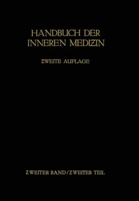Handbuch der inneren Medizin - Mohr, Leo a Staehelin, Rudolf a Heilmeyer, Ludwig M.G.Jr. a AĂźmann, Herbert