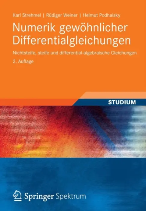 Numerik gewohnlicher Differentialgleichungen - Strehmel, Karl a Weiner, Rudiger a Podhaisky, Helmut