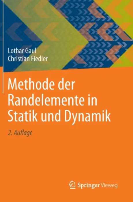 Methode der Randelemente in Statik und Dynamik - Gaul, Lothar a Fiedler, Christian