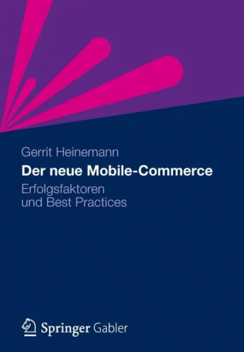 Der neue Mobile-Commerce - Heinemann, Gerrit
