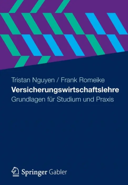 Versicherungswirtschaftslehre - Nguyen, Tristan a Romeike, Frank