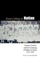 From Colony to Nation - Macpherson, Anne S.