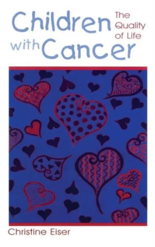 Children With Cancer - Eiser, Christine