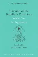 Garland of the Buddha's Past Lives (Volume 2) - Aryashura