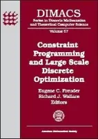Constraint Programming and Large Scale Discrete Optimization
