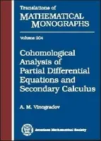 Cohomological Analysis of Partial Differential Equations and Secondary Calculus - American Mathematical Society