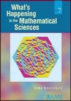 What's Happening in the Mathematical Sciences, Volume 7 - Mackenzie, Dana