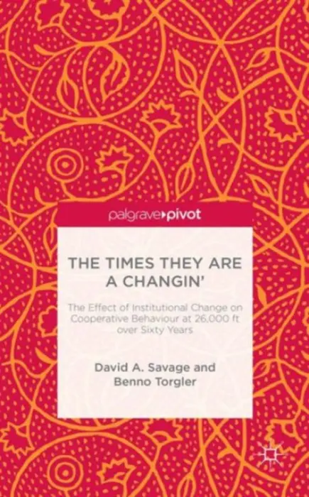 Times They Are A Changin' - Savage, D. a Torgler, B.