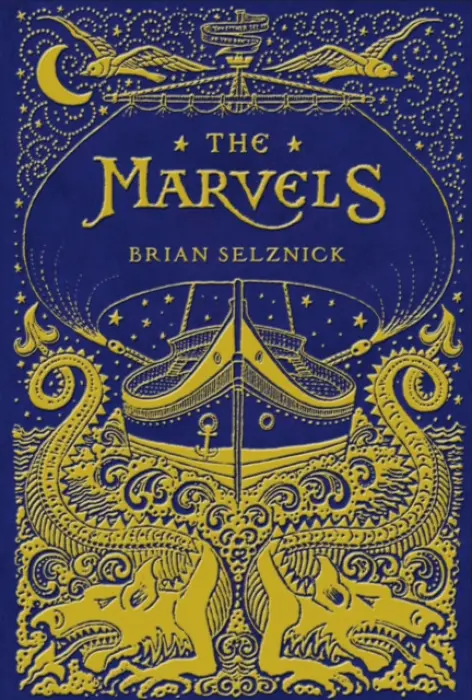 Marvels - Selznick, Brian