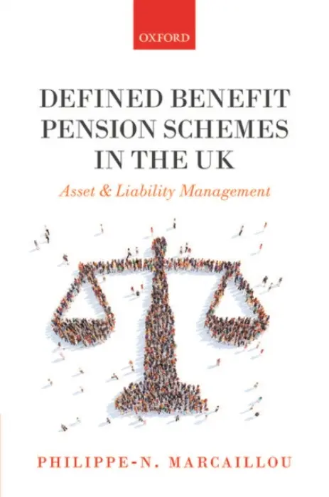 Defined Benefit Pension Schemes in the UK - Marcaillou, Philippe-N. (Managing Director, BRED-BPCE, Group Investment and Debt Structuring Solutions)