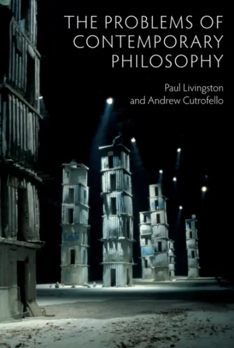 Problems of Contemporary Philosophy - Livingston, Paul a Cutrofello, Andrew