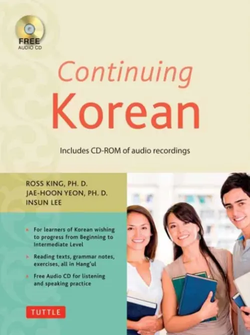 Continuing Korean - King, Ross, Ph.D. a Yeon, Jaehoon a Lee, Insun