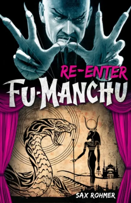 Fu-Manchu: Re-enter Fu-Manchu - Rohmer, Sax
