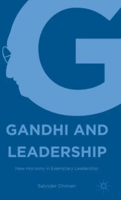 Gandhi and Leadership - Dhiman, Satinder