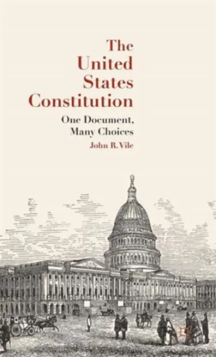 United States Constitution - Vile, J.