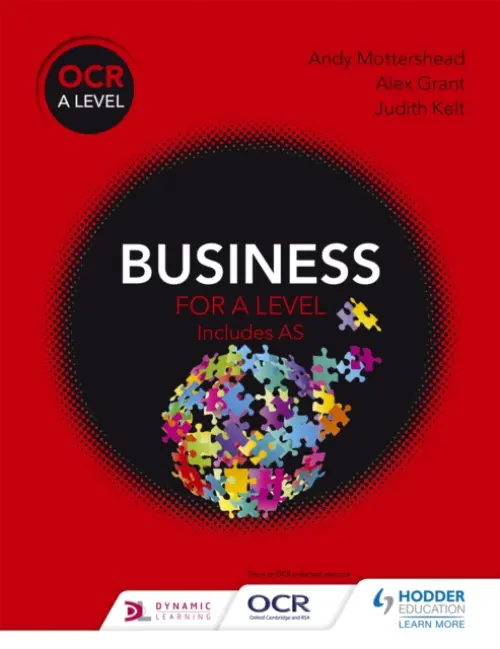 OCR Business for A Level - Mottershead, Andy a Grant, Alex a Kelt, Judith