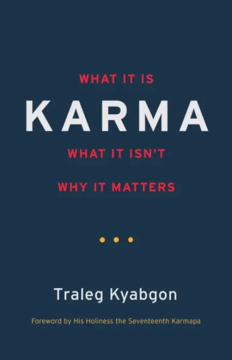 Karma - Traleg Kyabgon