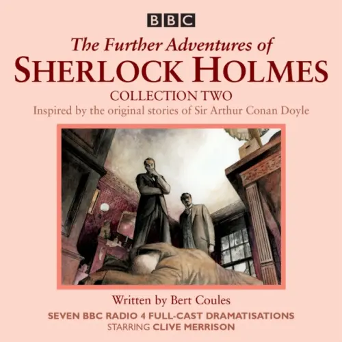 Further Adventures of Sherlock Holmes: Collection 2 - Coules, Bert