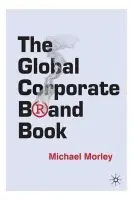 Global Corporate Brand Book - Morley, M.
