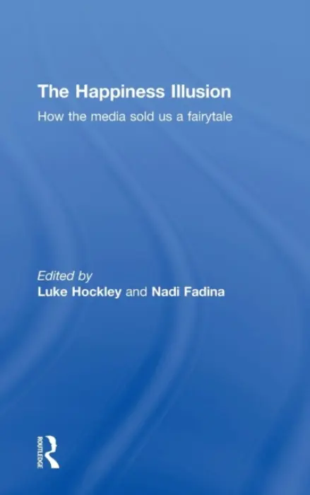 Happiness Illusion
