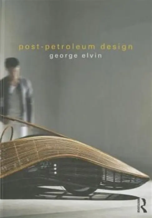 Post-Petroleum Design - Elvin, George