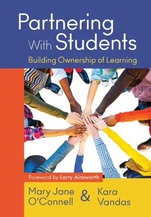 Partnering With Students - O'Connell, Mary J. (Jane) a Vandas, Kara L.