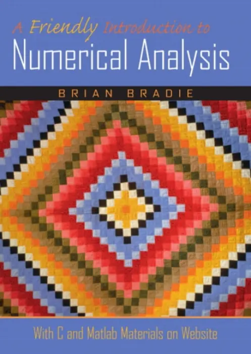 Friendly Introduction to Numerical Analysis, A - Bradie, Brian