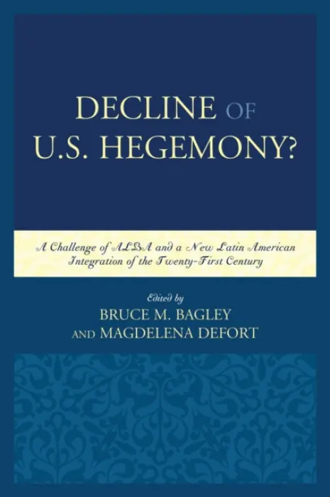 Decline of the U.S. Hegemony?