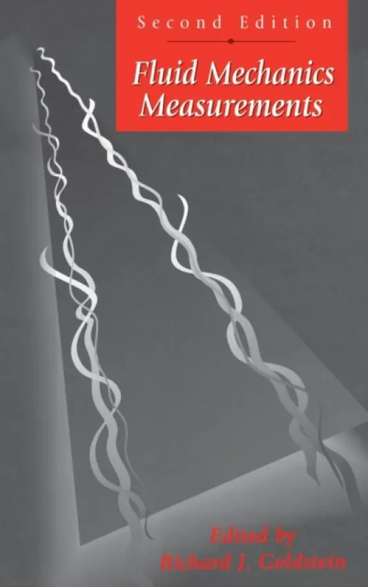 Fluid Mechanics Measurements - Goldstein, R.