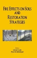 Fire Effects on Soils and Restoration Strategies - Cerda, A