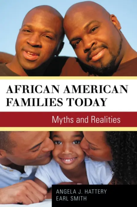African American Families Today - Hattery, Angela J. a Smith, Earl