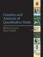 Genetics and Analysis of Quantitative Traits - Lynch, Michael (, Indiana University) a Walsh, Bruce (, University of Arizona)