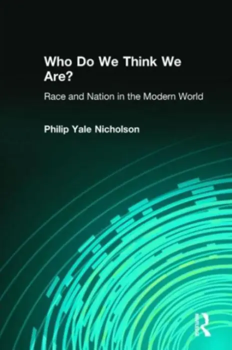 Who Do We Think We Are? - Nicholson, Philip Yale