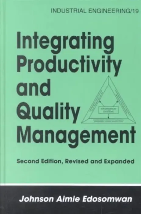 Integrating Productivity and Quality Management - Edosomwan, Johnson