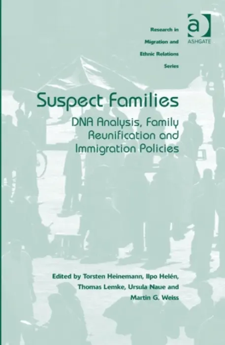 Suspect Families - Heinemann, Torsten a Helen, Ilpo a Lemke, Thomas a Naue, Ursula a Weiss, Martin