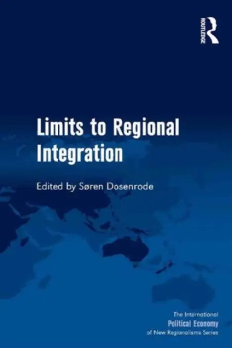 Limits to Regional Integration - Dosenrode, Soren
