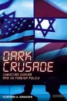 Dark Crusade - Kiracofe, Dr Clifford A, Jr.