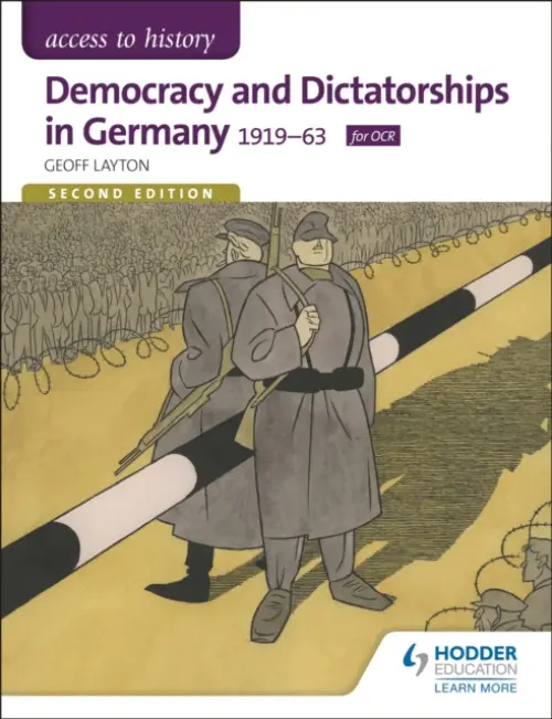 Access to History: Democracy and Dictatorships in Germany 1919-63 for OCR Second Edition - Layton, Geoff