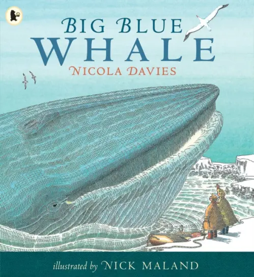 Big Blue Whale - Nicola Davies
