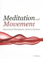 Meditation and Movement - Rosser, Garry