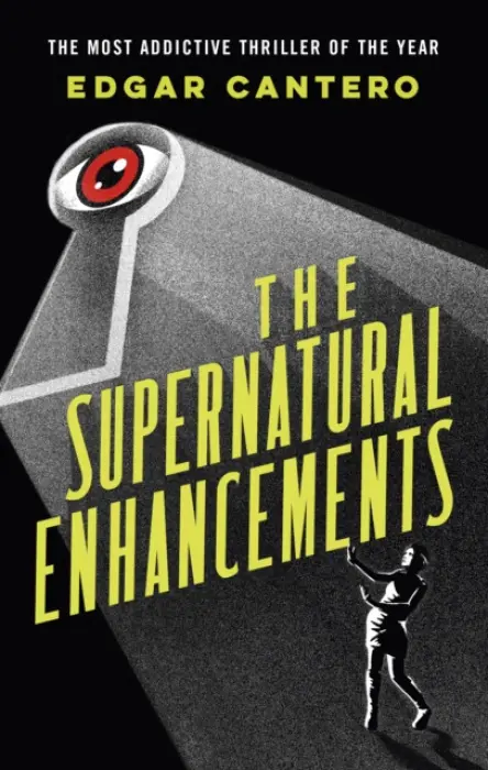 Supernatural Enhancements - Cantero, Edgar