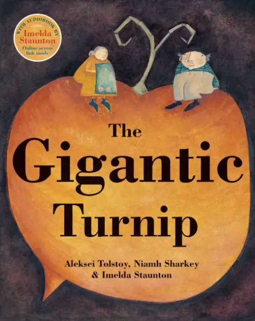 Gigantic Turnip - Tolstoy, Aleksei