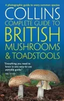 Collins Complete British Mushrooms and Toadstools - Sterry, Paul a Hughes, Barry