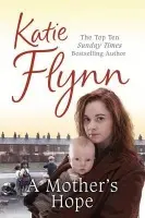 Mother's Hope - Flynn, Katie