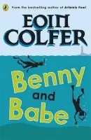 Benny and Babe - Colfer, Eoin