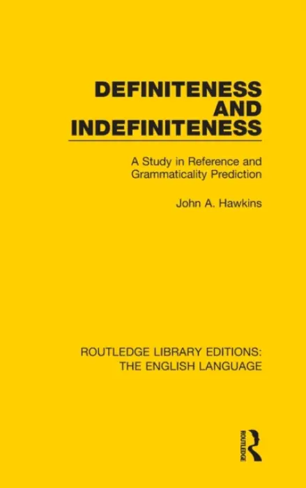 Definiteness and Indefiniteness - Hawkins, John