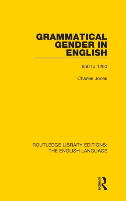 Grammatical Gender in English - Jones, Charles